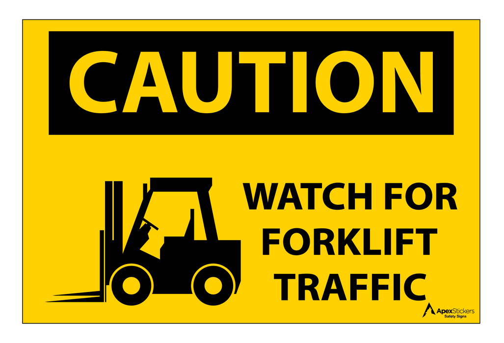 Caution - Watch For Forklift Traffic Sign