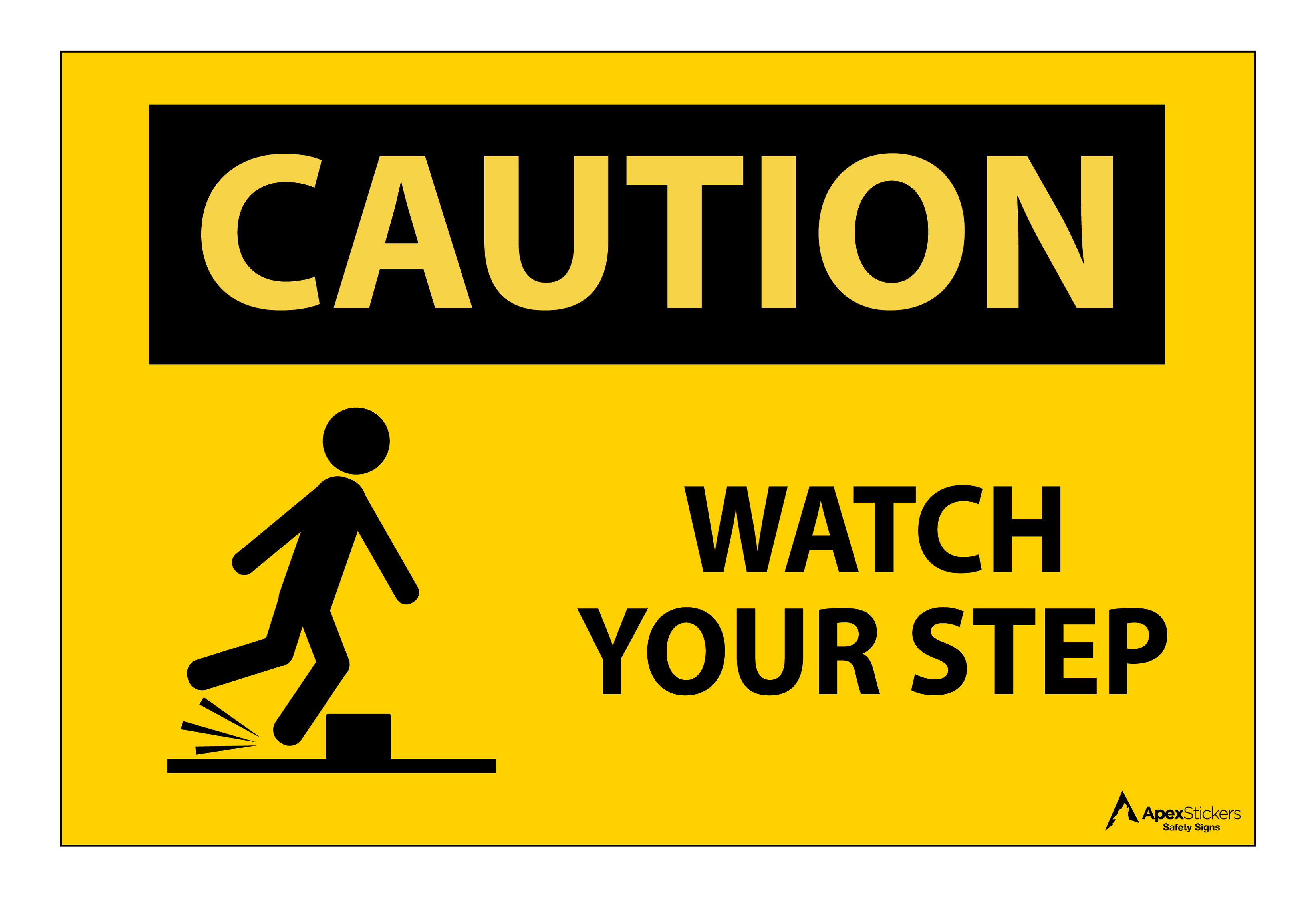 Caution - Watch Your Step Sign — Apex Stickers LLC